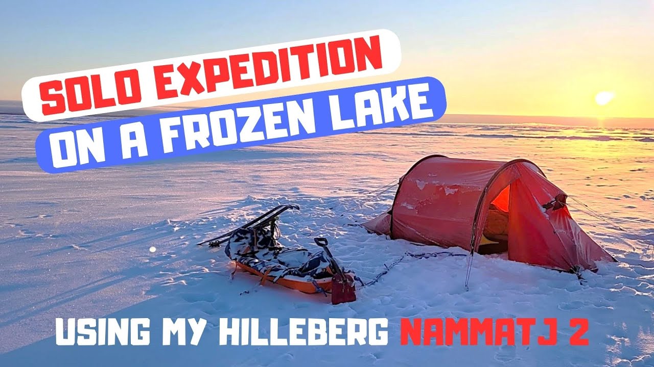 EPIC SOLO WINTER EXPEDITION ON THE ICE | WITH MY HILLEBERG NAMMATJ 2 | NO TALK