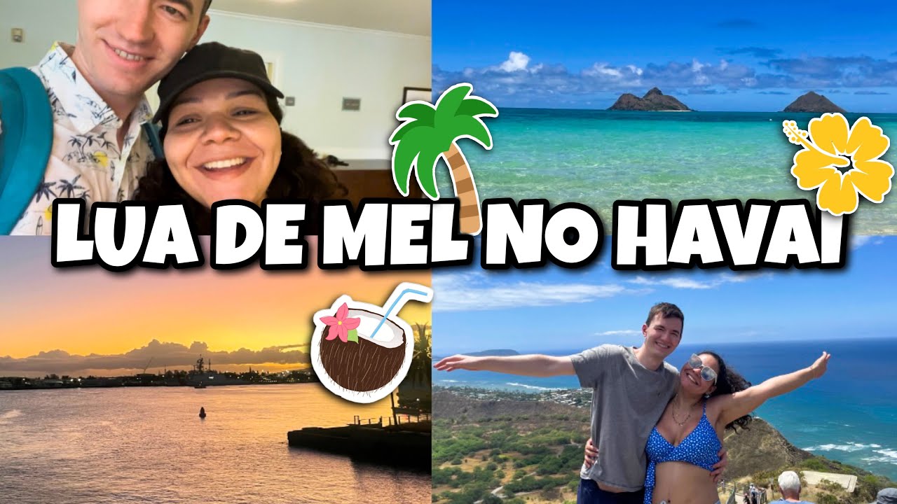 NOSSA LUA DE MEL NO HAVAÍ | HONOLULU -  OAHU, HAWAII