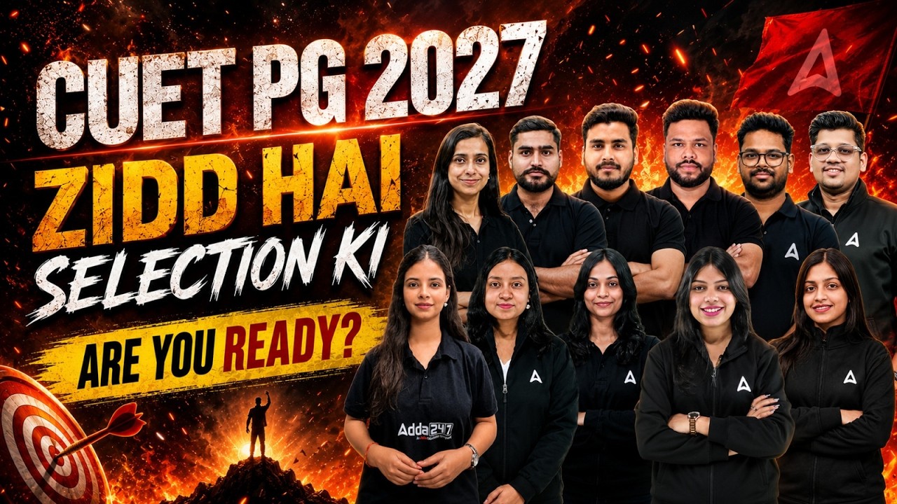 🚨 Big Update for CUET PG 2027 Preparation | Don't Miss! | Adda247 CUET PG
