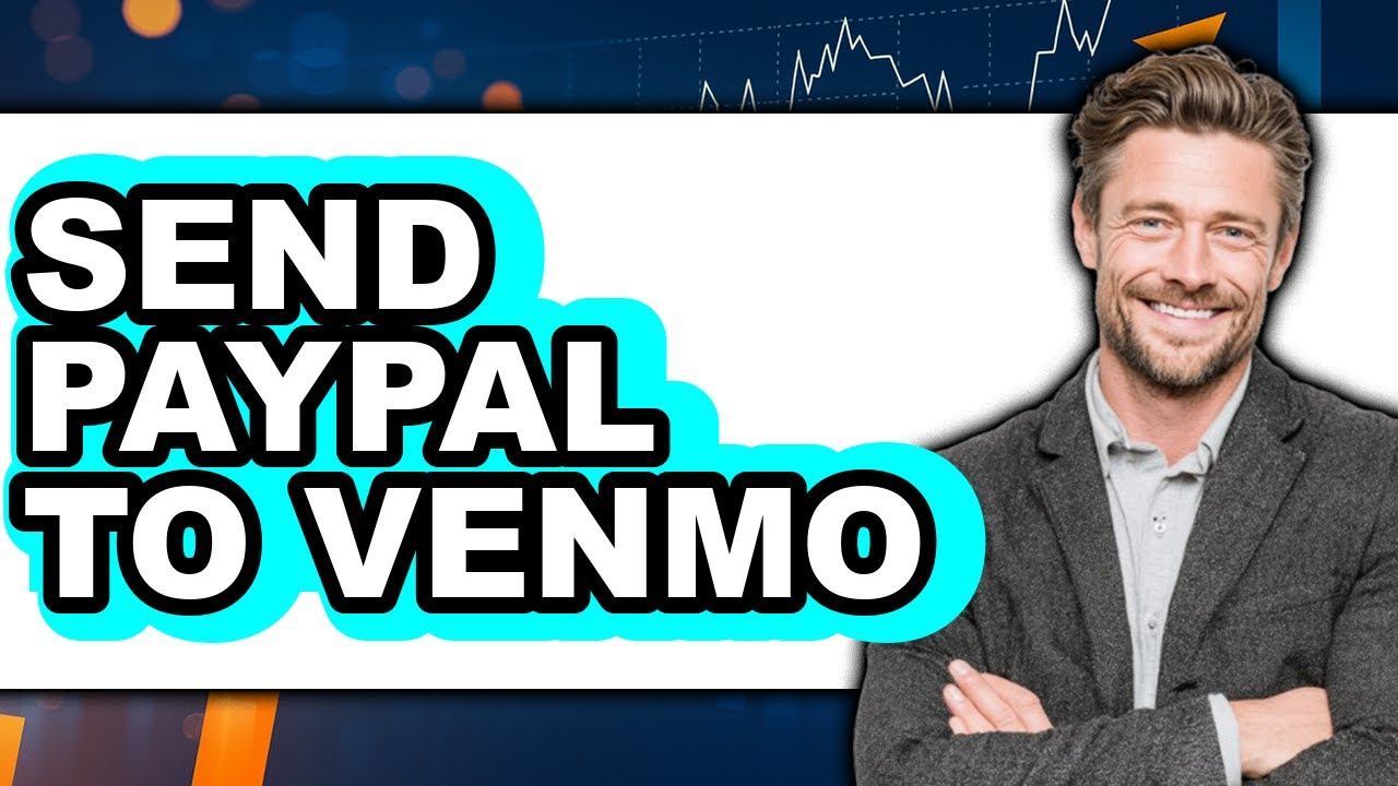 How to Send PayPal to Venmo (New 2025)