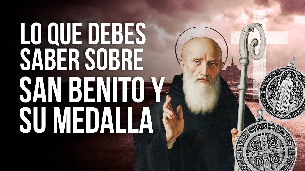 CONSEJOS VALIOSOS en la LUCHA contra el MAL // SAN BENITO y su PODEROSA MEDALLA PROTECTORA