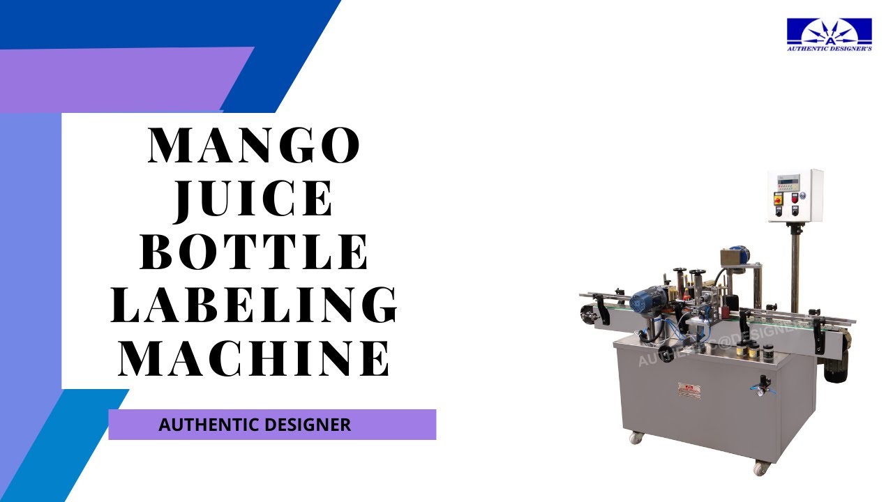 Mango Juice Labeling Machine | Round Bottle Label Applicator