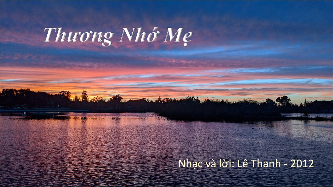 Thương Nhớ Mẹ - Le Thanh 2012