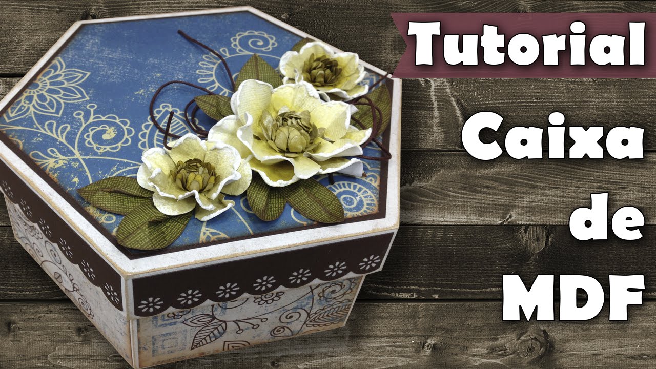 DIY Caixa scrap decor com flores de papel | Tutorial | PAP