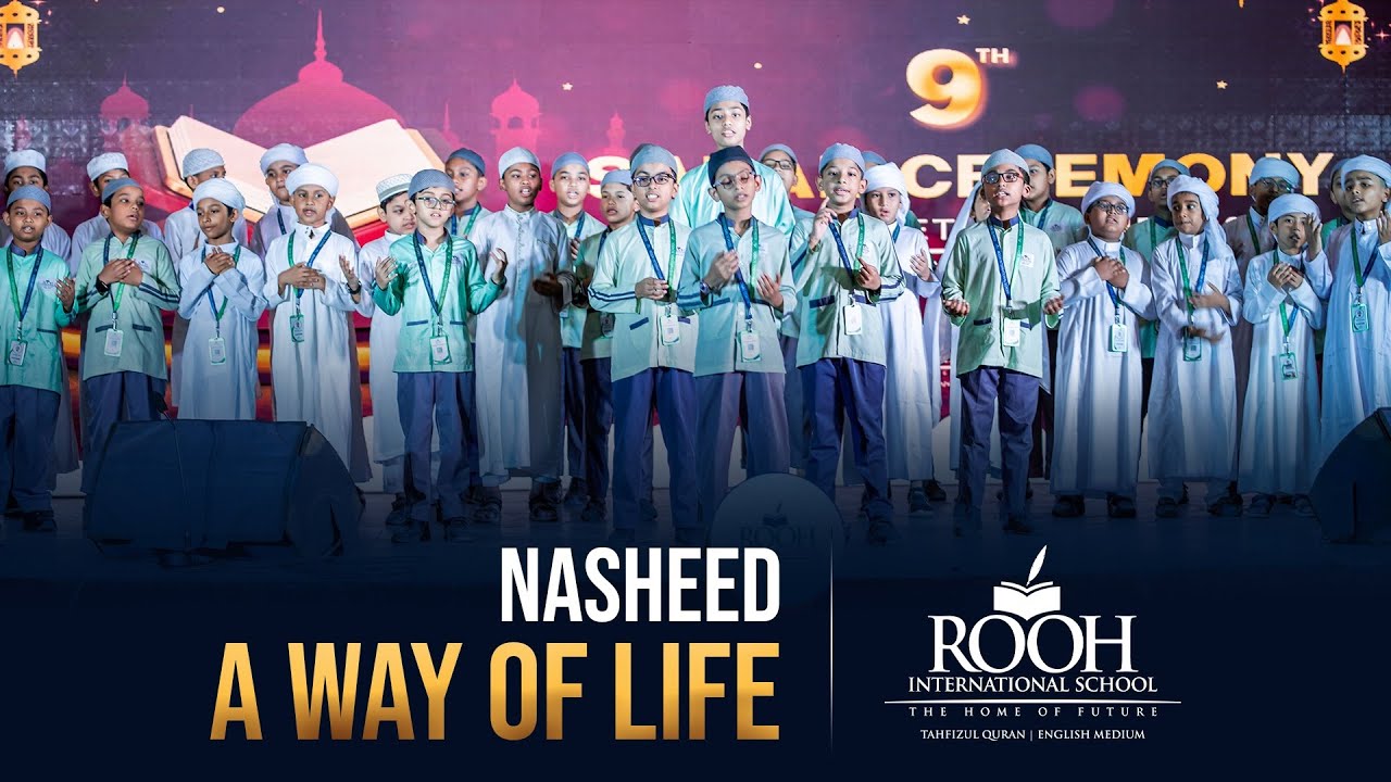 Nasheed || A-Way-Of-Life || ROOH INTERNATIONAL SCHOOL
