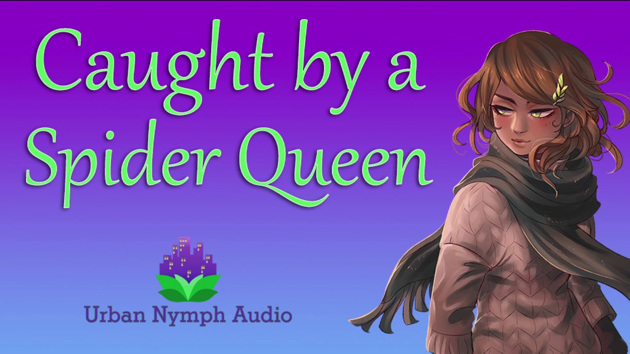 Caught by a Spider Queen [audio][roleplay]