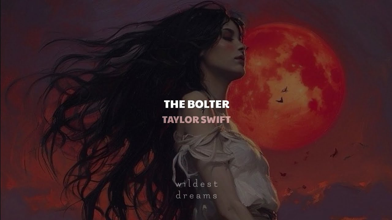 Taylor Swift - The Bolter | Español & English
