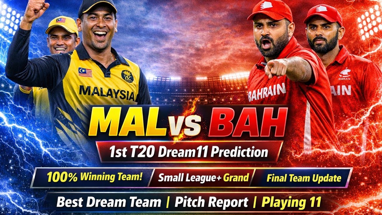 MAL VS BAH DREAM11 PREDICTION | mal vs bah dream11 team | MAL VS BAH DREAM11 1st T20 match today