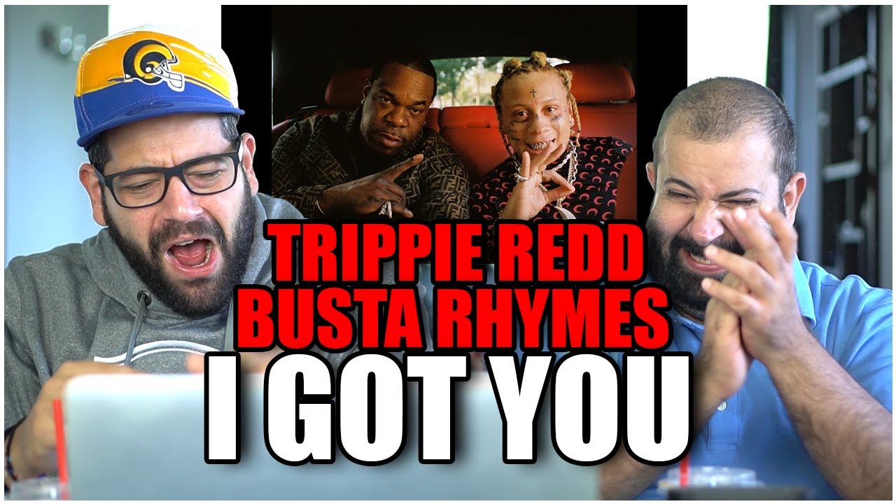 NEW SCHOOL & OLD SCHOOL!! Trippie Redd – I Got You ft. Busta Rhymes *REACTION!!