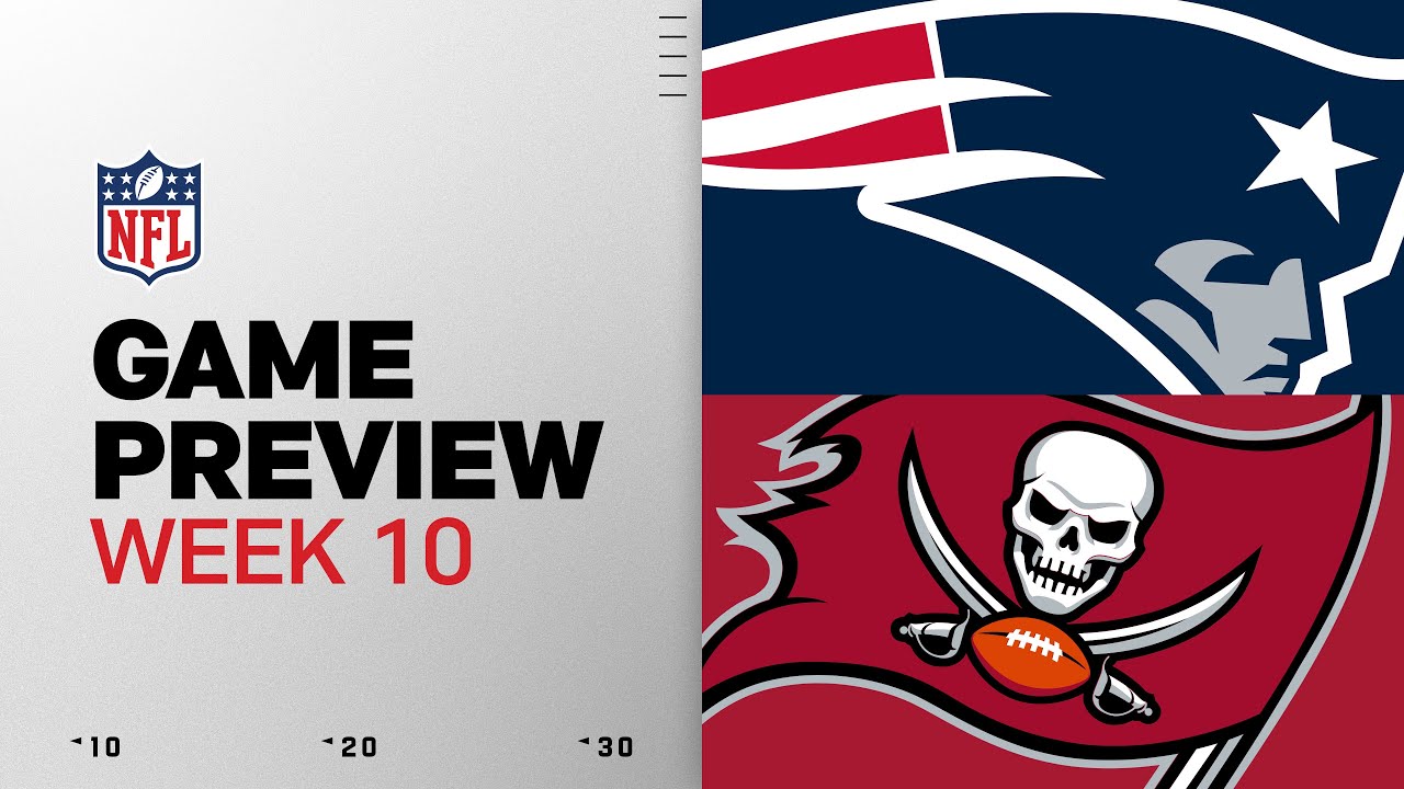 New England Patriots vs Tampa Bay Buccaneers | Week 10 Game Preview
