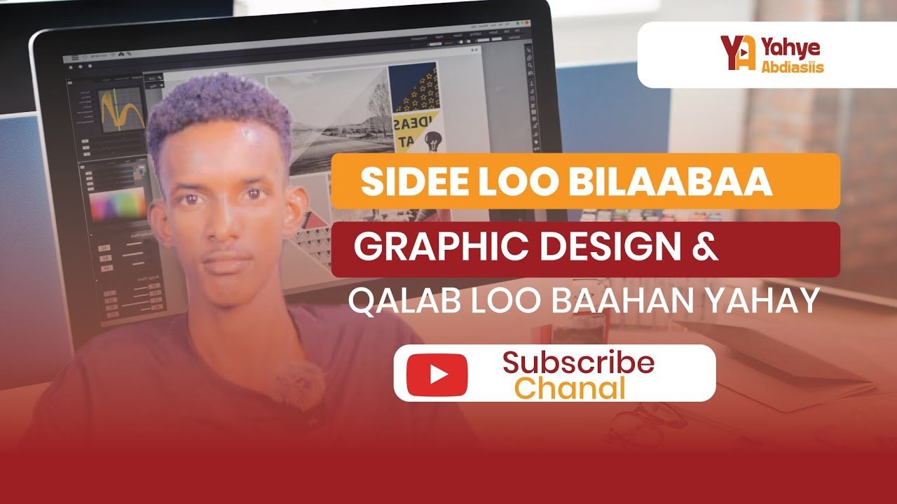 Sidee graphic design loo bilaabaa & qalabka loo baahn yahay