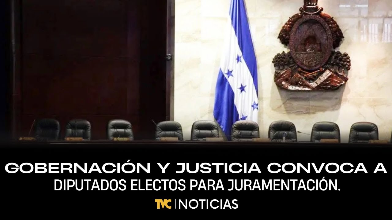 Gobernación y Justicia convoca a diputados electos para juramentación.