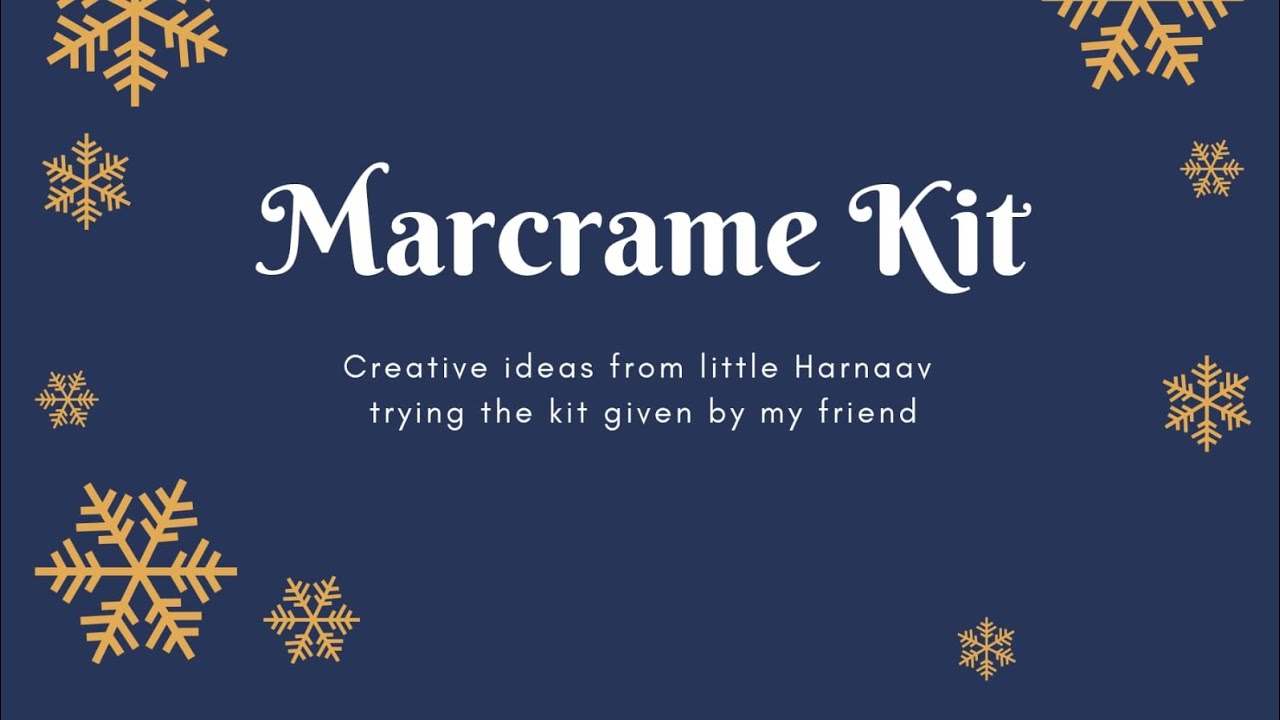 Macrame kit/ Creative ideas from little Harnaav/ 