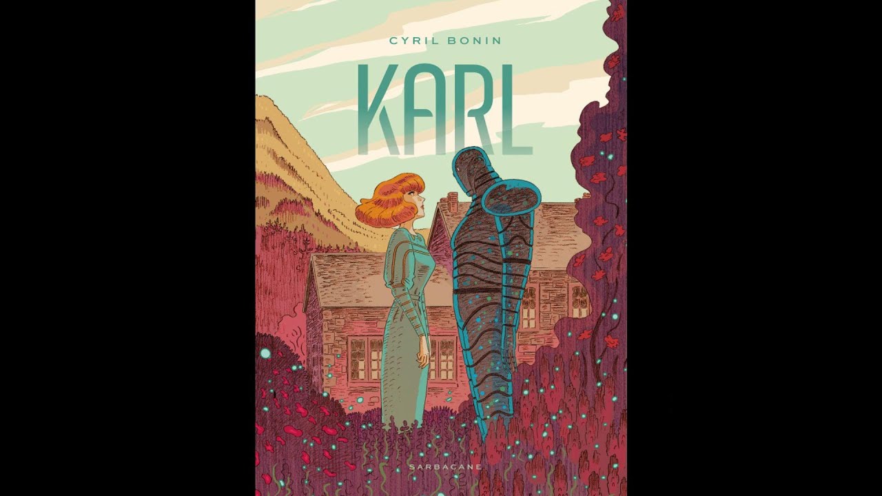 Coup de cœur du vendredi 13 février Karl par Cyril Bonin aux éditions Sarbacane