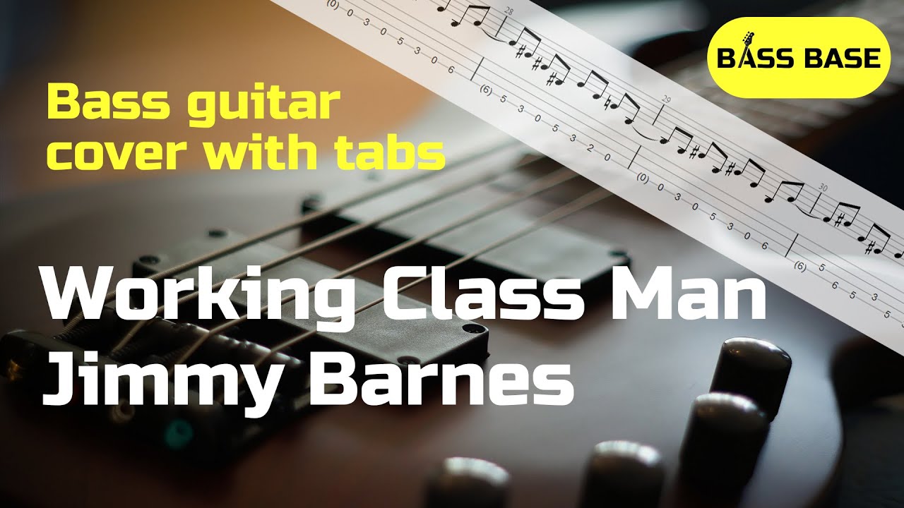 Jimmy Barnes - Working Class Man - Bass cover with tabs