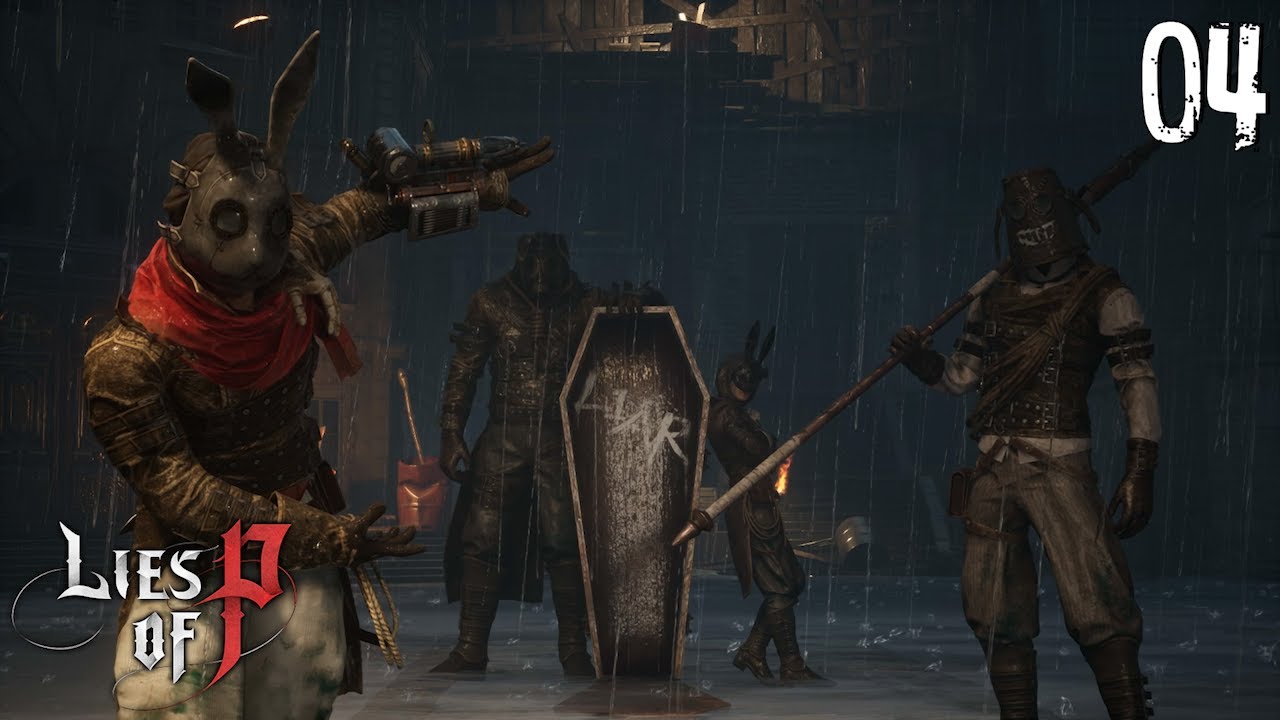 Lies of P - Part 4 The Black Rabbit Brotherhood
