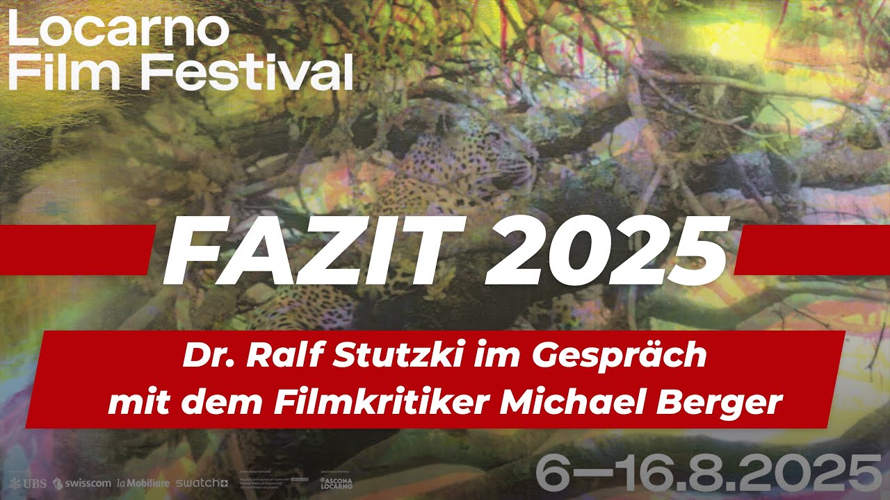 Locarno Film Festival 2025: FAZIT