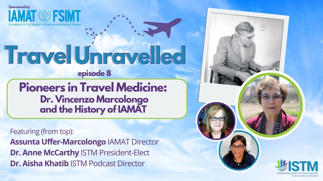 Pioneers in Travel Medicine: The History of IAMAT