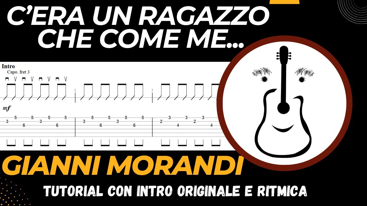 C'era un ragazzo che come me amava i Beatles e i Rolling Stone - Tutorial Chitarra