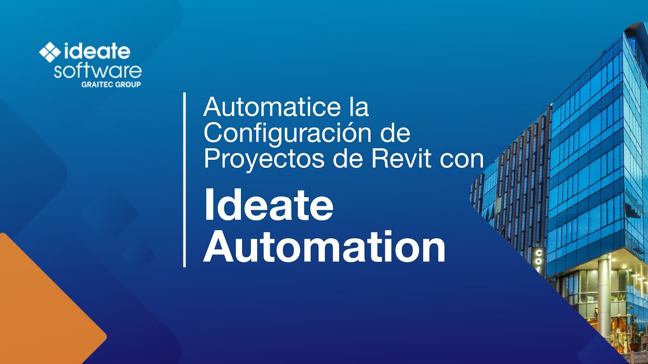 Automatice la configuración de proyectos de Revit con Ideate Automation