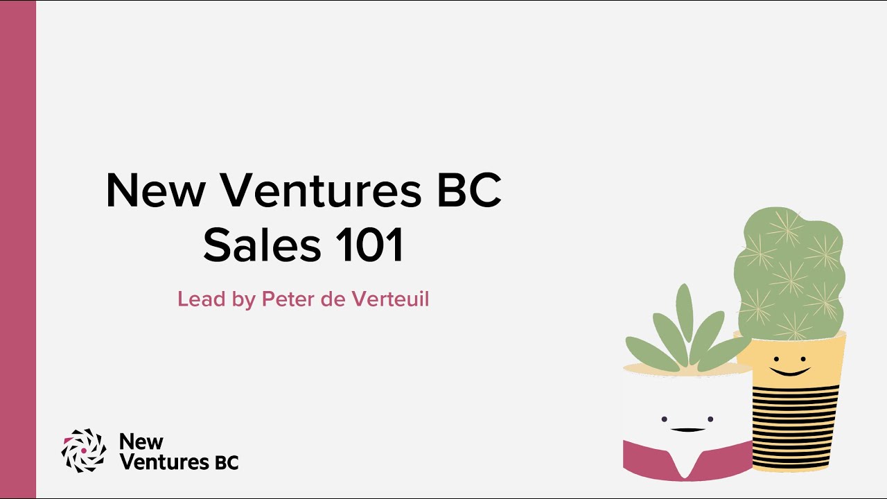 New Ventures BC Sales 101