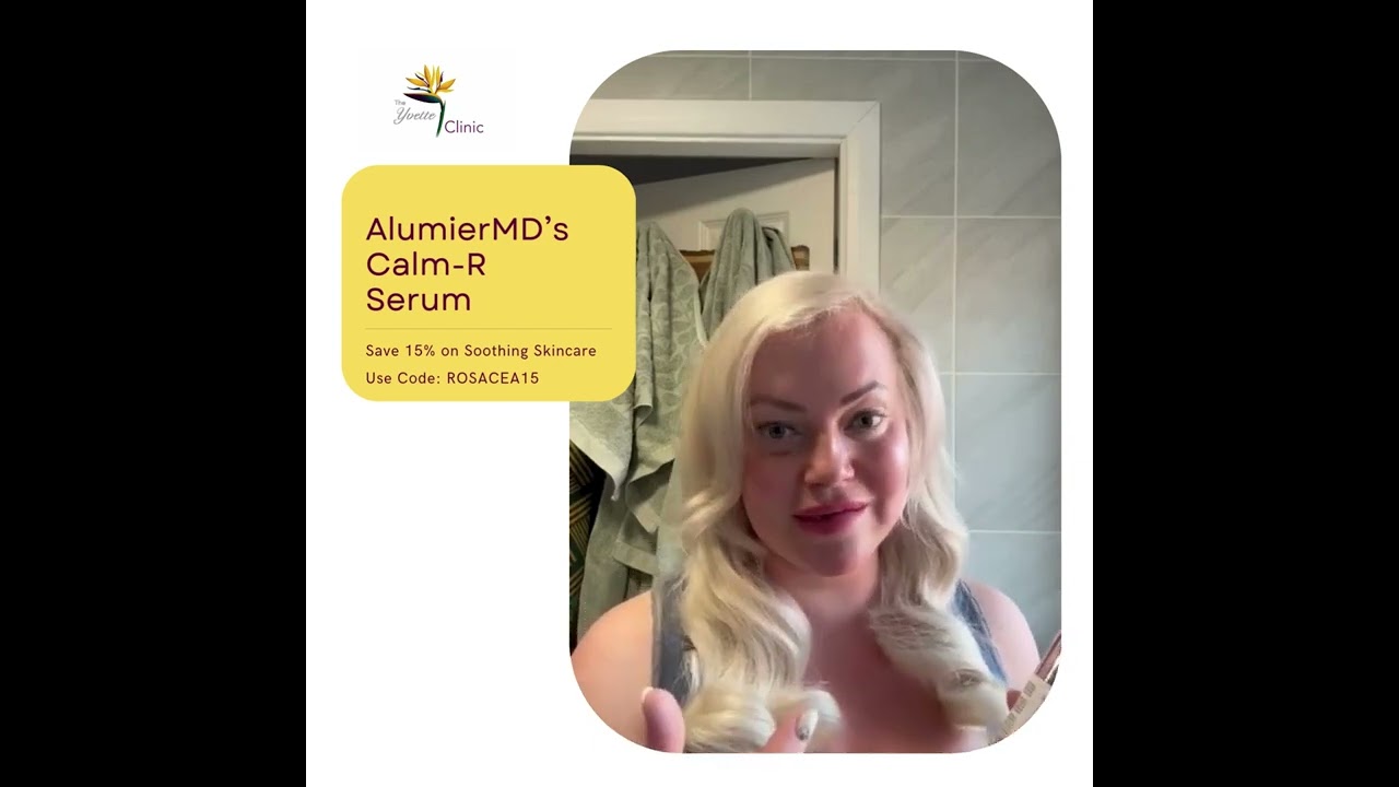 Rosacea Awareness Month | Calm-R&reg; & HydraCalm for Redness-Prone Skin | AlumierMD Favourites