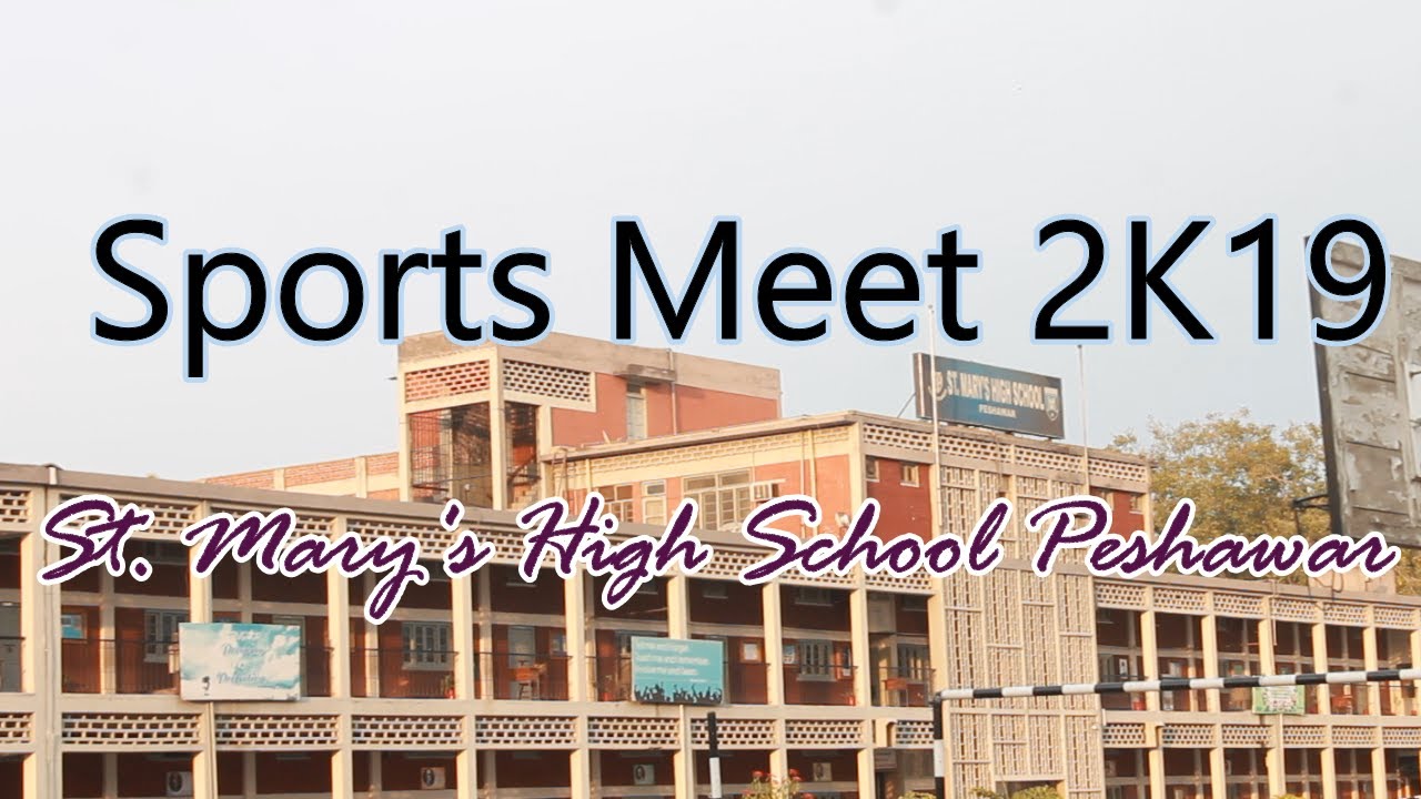 Annual Sports Meet 2019 St.Mary's High School Peshawar (Mr.Zeasner Vlogs)