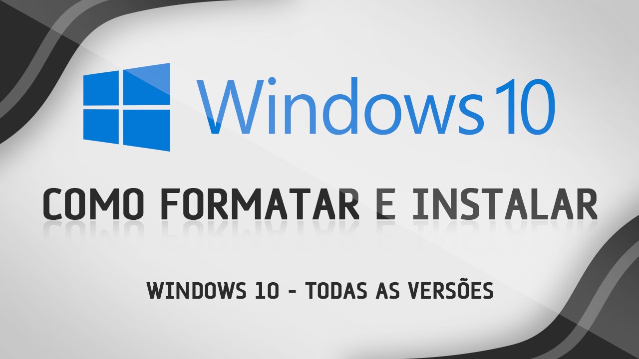 Como formatar o computador e instalar Windows 10 - Aula Completa