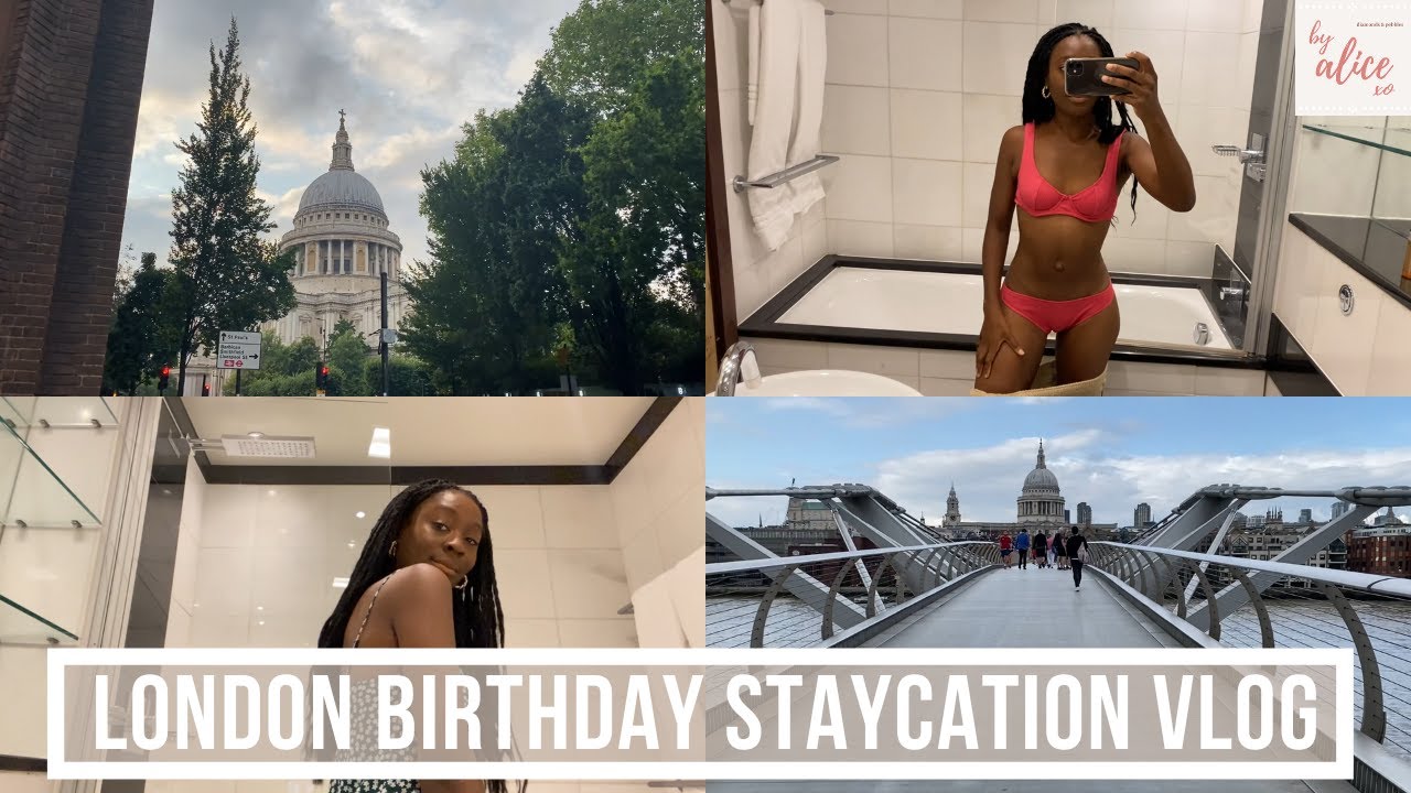 LONDON WEEKEND STAYCATION VLOG | STAYING AT THE LEONARDO ROYAL LONDON HOTEL ST PAUL’S | byalicexo