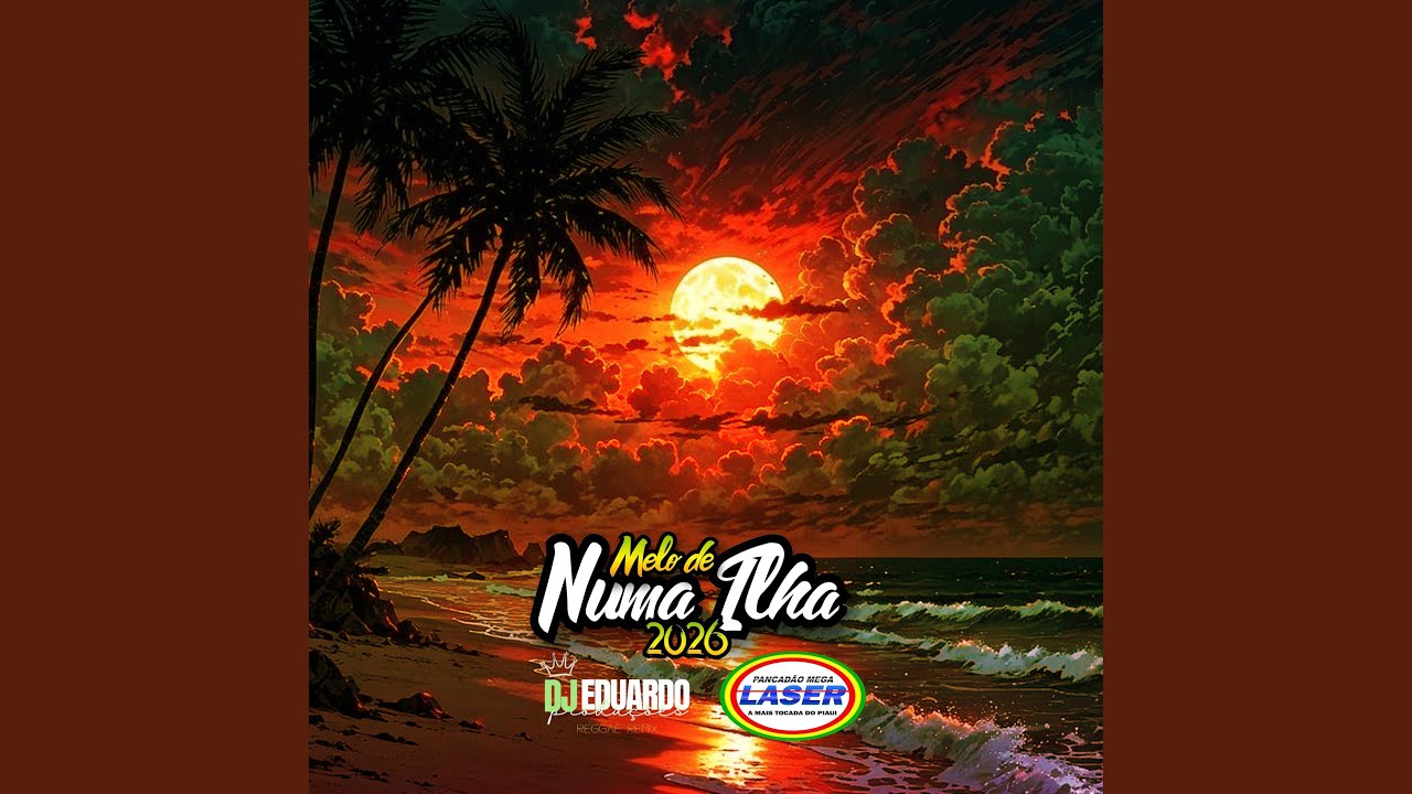 Melo de Numa Ilha 2026 (feat. Pancadão Mega Laser)