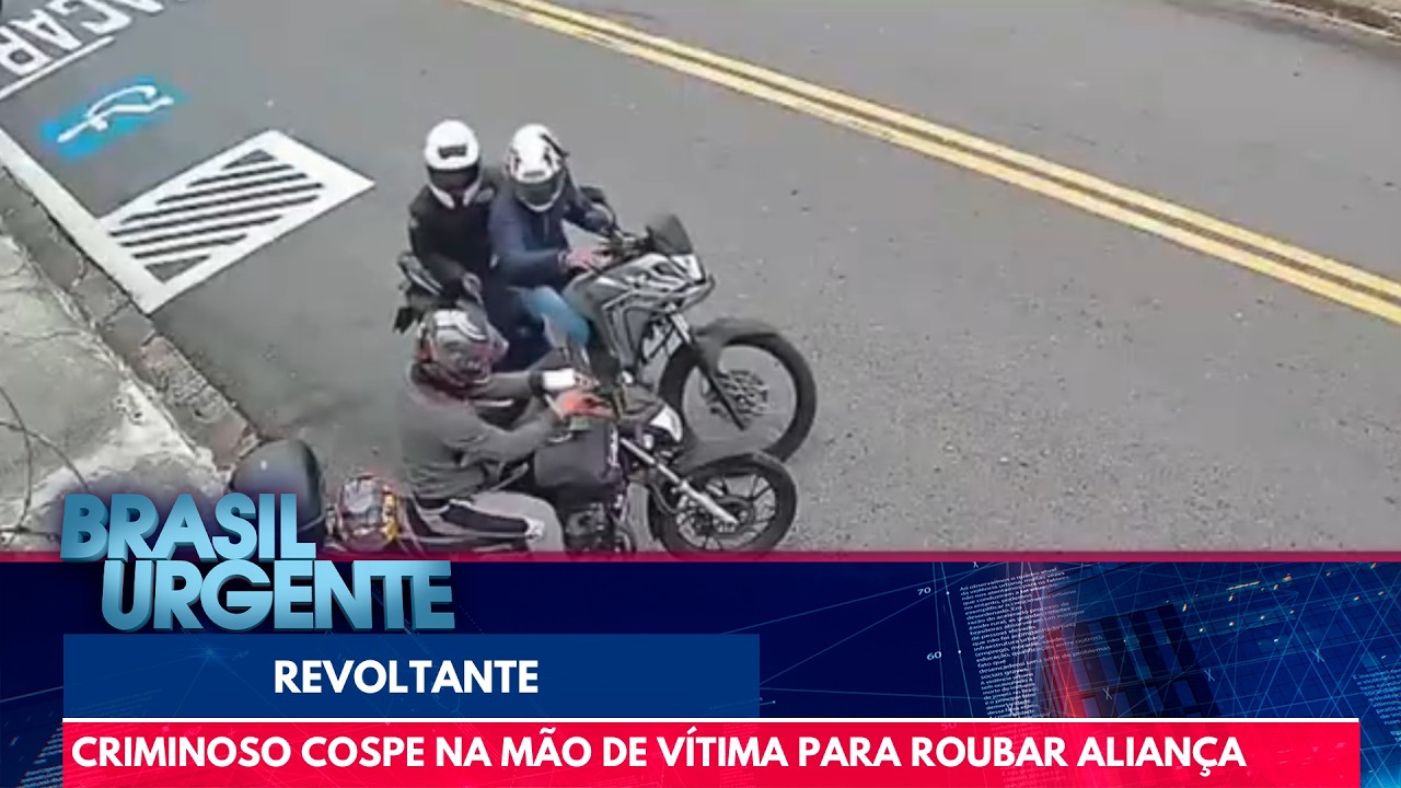 Ladrão cospe na mão de vítima para roubar aliança de casamento | Brasil Urgente
