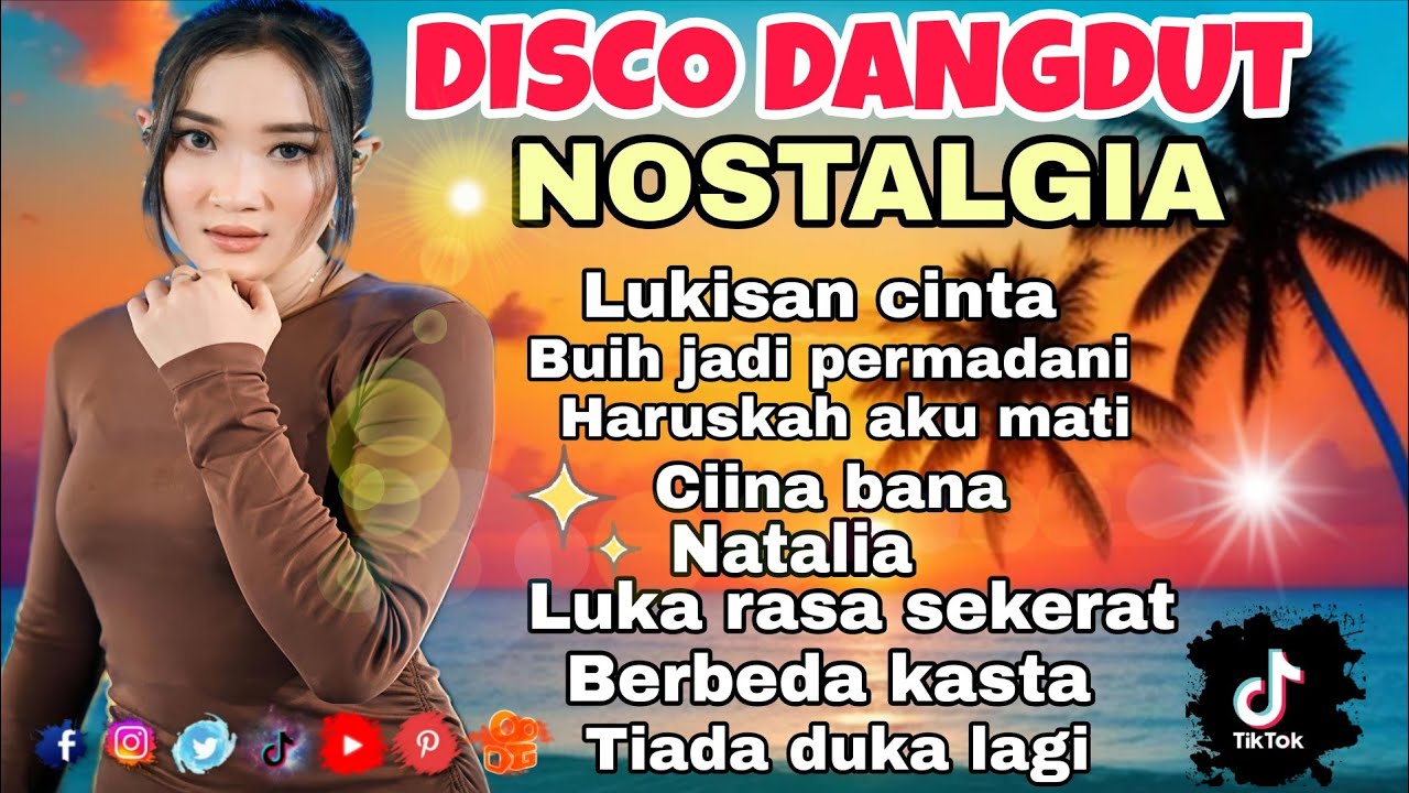 LUKISAN CINTA‼️DISCO DANGDUT NOSTALGIA ALBUM TERLARIS 2026 2 jam NON STOP
