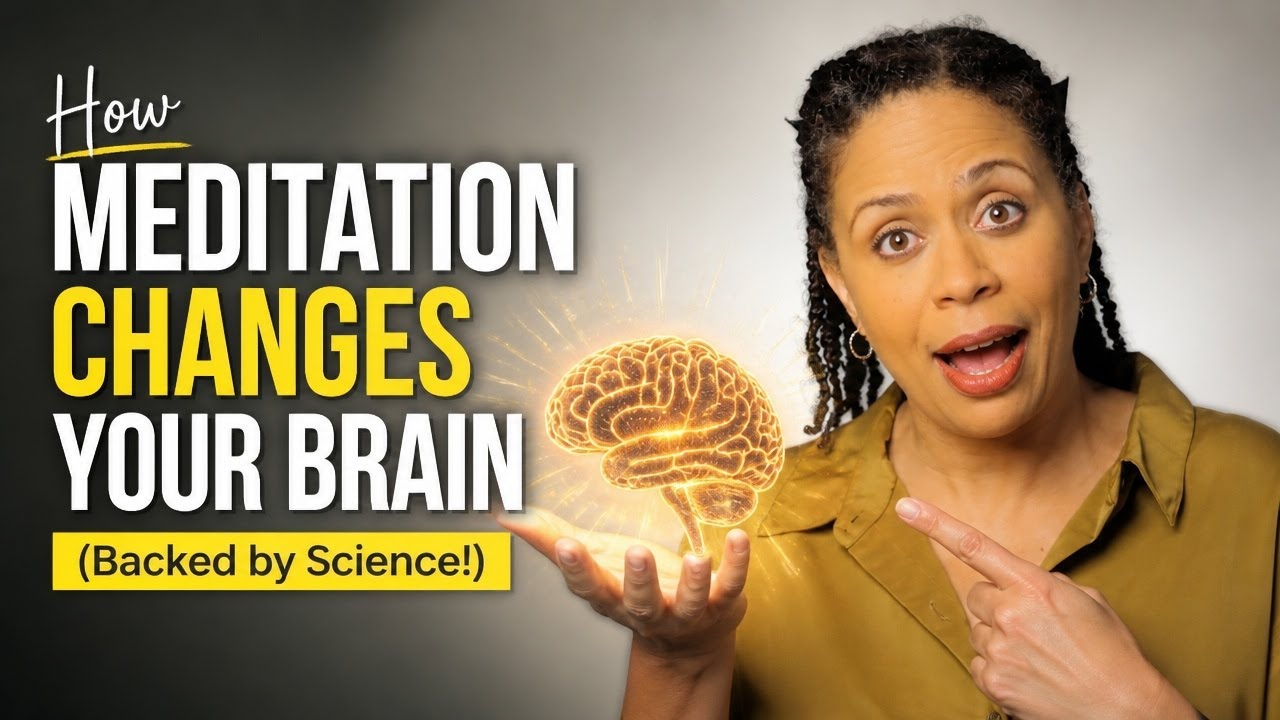 How Meditation Actually Changes Your Brain (Backed by Science!)
