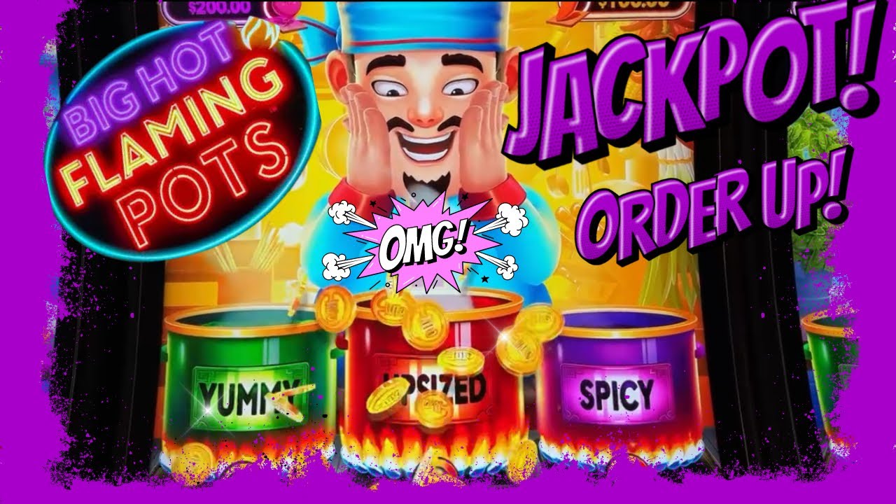 ‼️MAX BET JACKPOT, UPSIZED POT POP, ON BIG HOT FLAMING POTS!!
