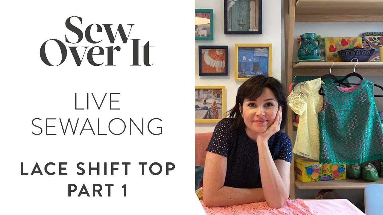 LIVE Sewalong: Lace Ultimate Shift Top pt 1