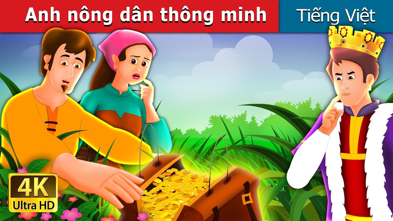 Anh n&ocirc;ng d&acirc;n th&ocirc;ng minh | Shrewd Farmer Story in Vietnam | @VietnameseFairyTales