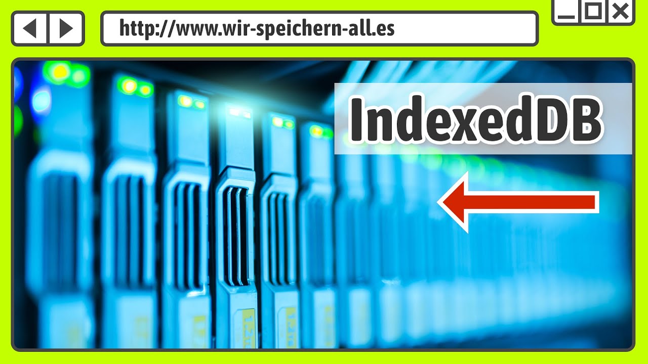 Erstelle schnellere Websites mit der Browser-Datenbank IndexedDB