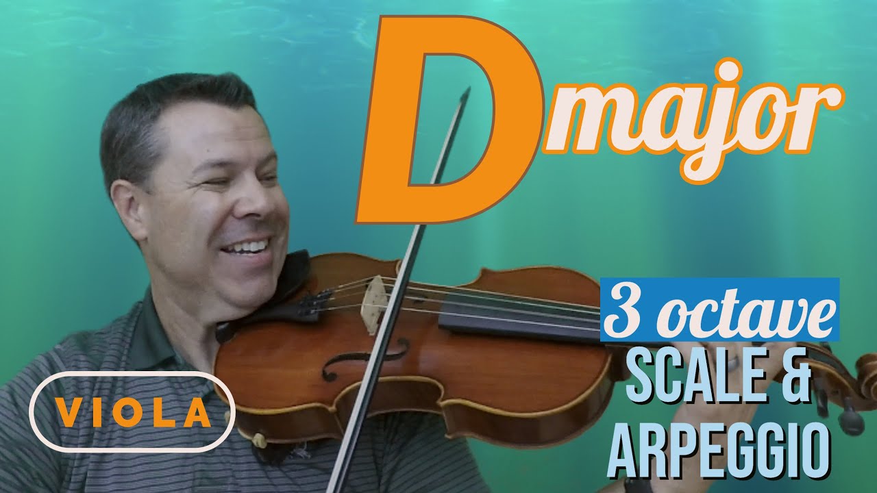 3-Octave D-Major Scale and Arpeggio for Viola