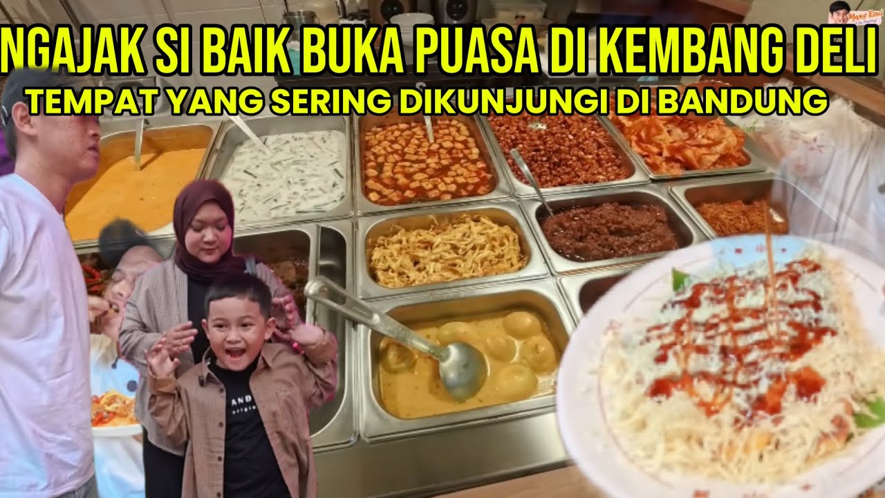 BUKA BERSAMA BARENG SI BAIK DI KEMBANG DELI || TEMPAT INI VIRAL GARA GARA MENU MAKANANNYA !!