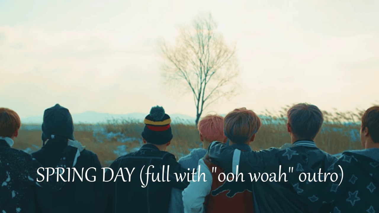 Spring Day (Full audio with outro)