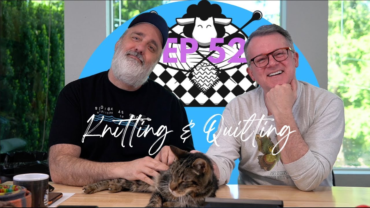 Fiber Hustle - Knitting & Sewing Podcast - Ep 52