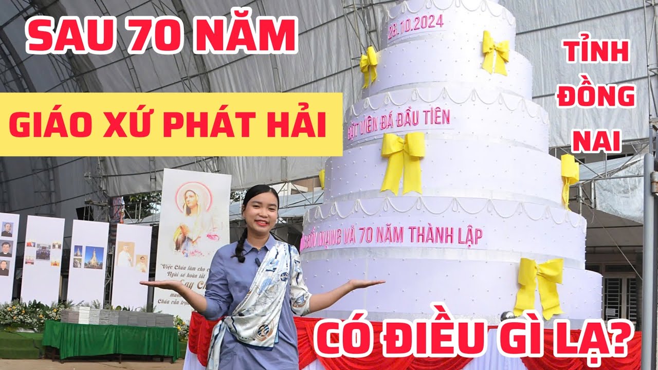 GIÁO XỨ PHÁT HẢI-GIA KIỆM-GP. XUÂN LỘC 70 NĂM SAU THÀNH LẬP. HÔM NAY CỘNG ĐOÀN GIÁO XỨ CÓ GÌ LẠ?