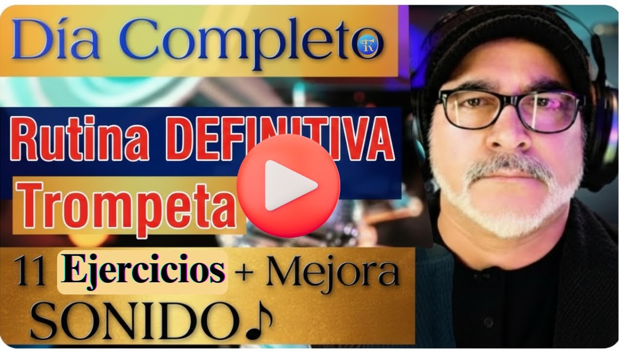➳🎺 La Rutina DEFINITIVA de Trompeta: 11 Ejercicios para Sonido, Resistencia y Flexibilidad. 45 minut
