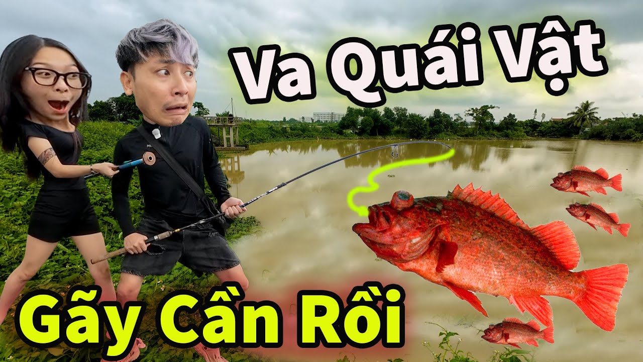 Hậu Cáo Gạ My Câu Thuỷ Quái Dưới Đáy Ao Bị Lôi Gãy Cần