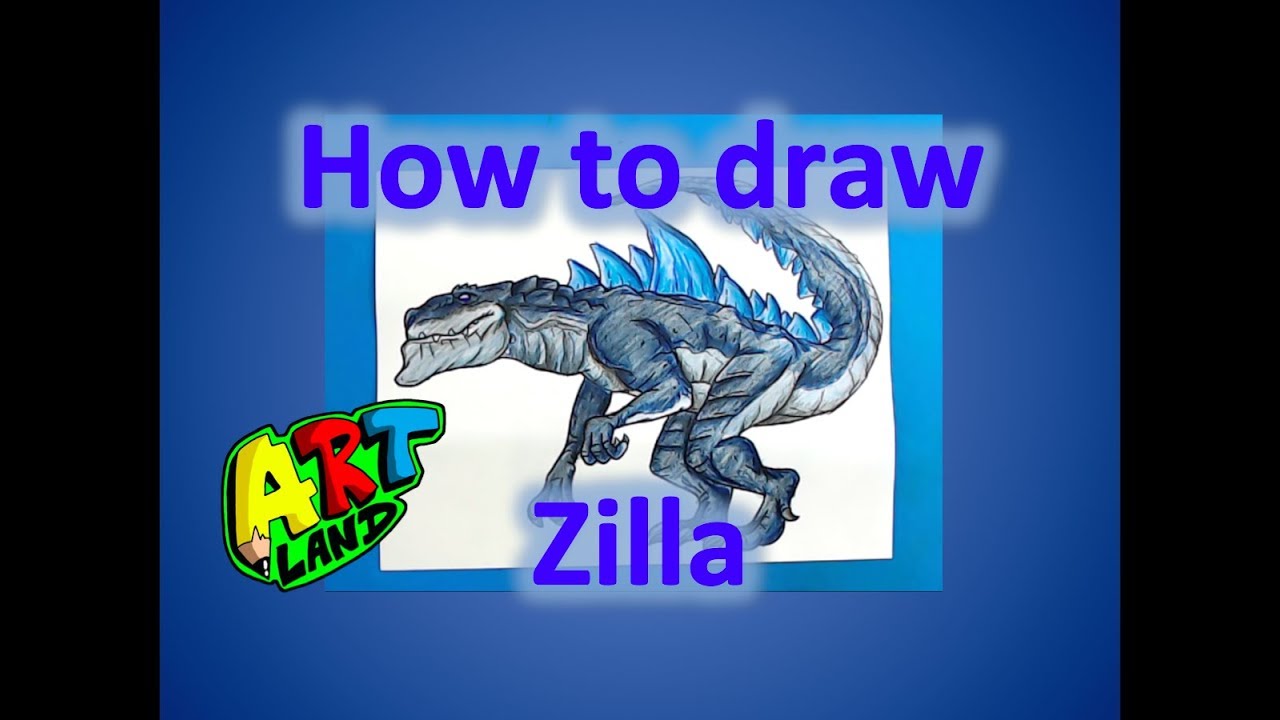 How to draw Zilla