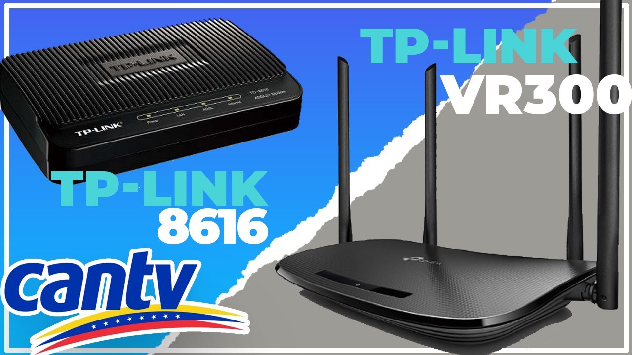 CAMBIE MI TP-LINK 8616 POR UN MODEM ROUTER TP-LINK ARCHER VR300 (ABA CANTV)