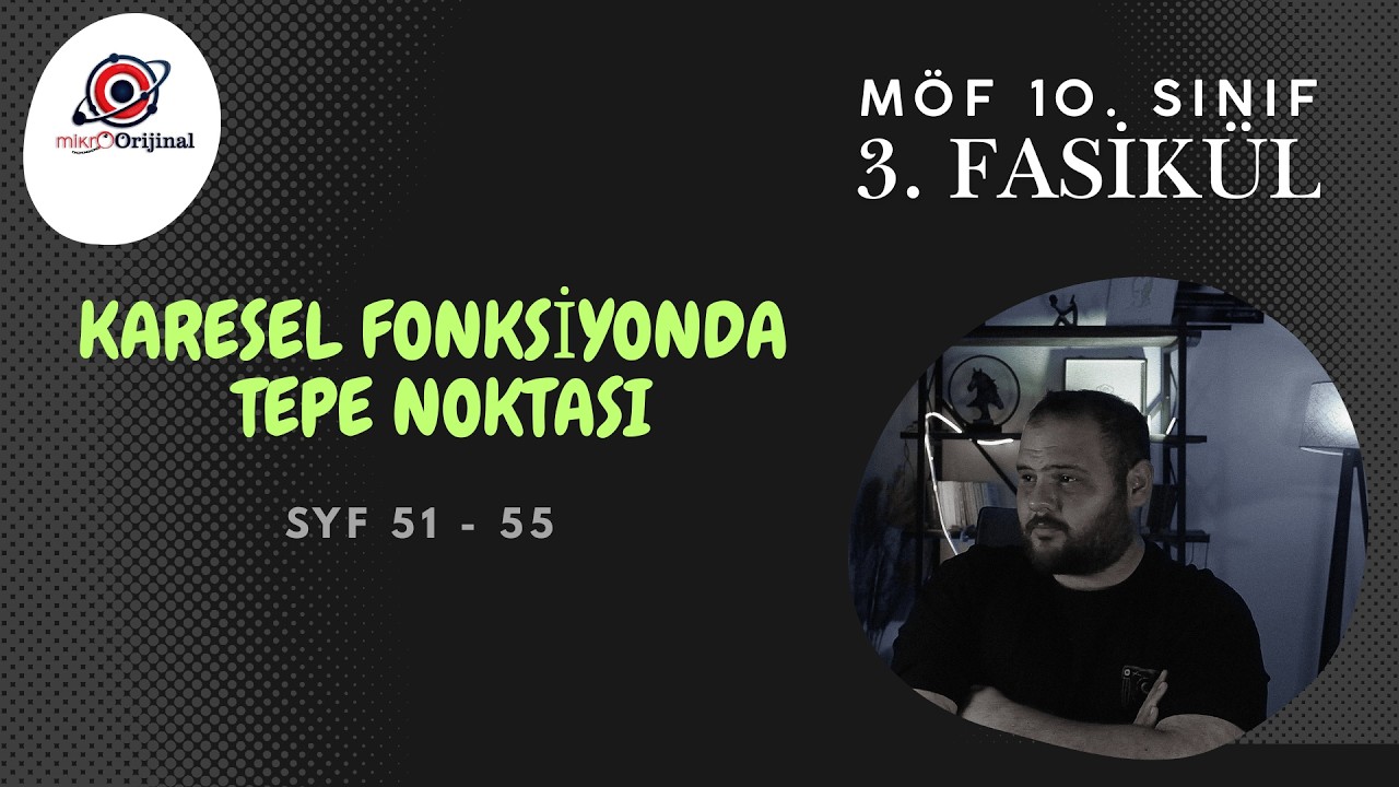 10. SINIF MÖF 3. FASİKÜL l KARESEL FONKSİYONDA TEPE NOKTASI
