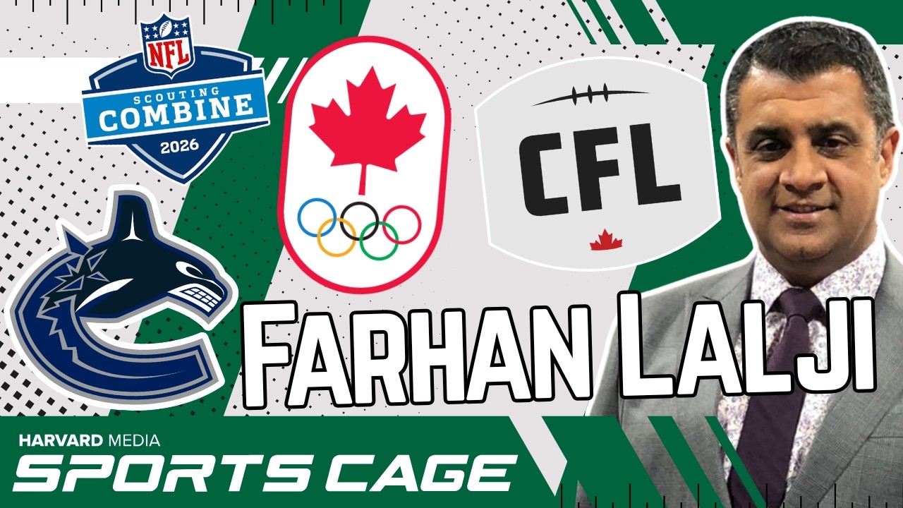 The SportsCage: Farhan Lalji Chats Olympics, CFL, NFL Combine, NHL Trade Deadline, and More Sports!
