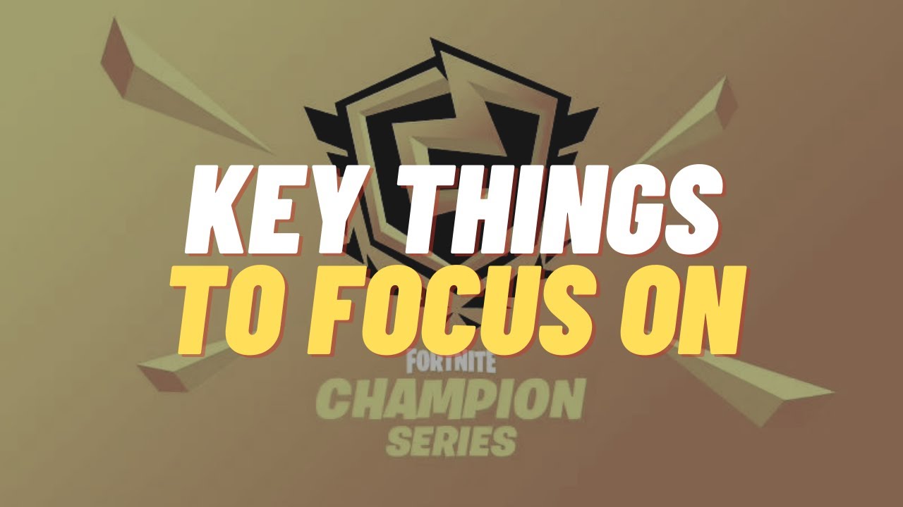 What to FOCUS on to SUCCEED in Fortnite Competitive for Chapter 3...?