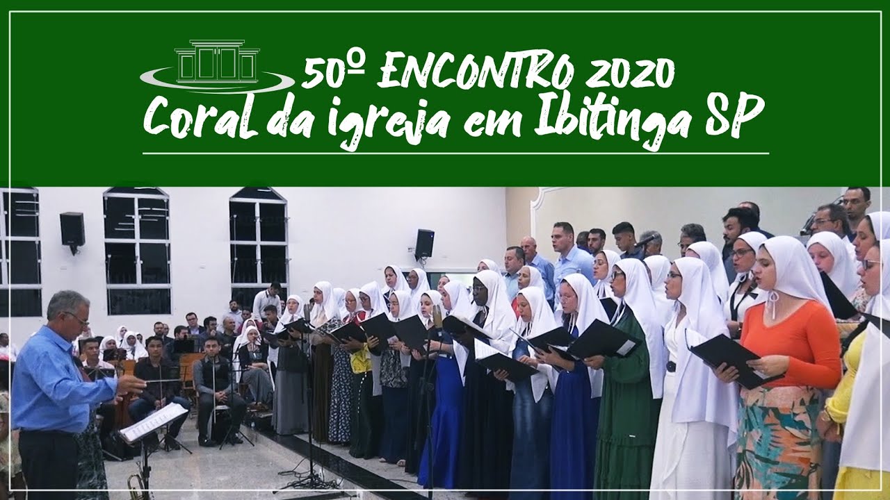 Jerusalém Celeste Lar - Coral da igreja em Ibitinga - Encontro 2020